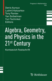 Cover image: Algebra, Geometry, and Physics in the 21st Century 9783319599380