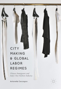 Titelbild: City Making and Global Labor Regimes 9783319599809
