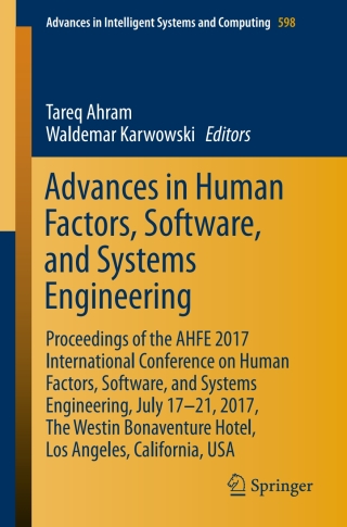 Cover image: Advances in Human Factors, Software, and Systems Engineering 9783319600109