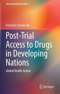 صورة الغلاف: Post-Trial Access to Drugs in Developing Nations 9783319600260