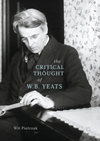 Immagine di copertina: The Critical Thought of W. B. Yeats 9783319600888