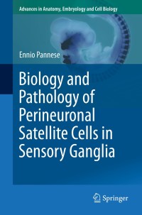 Cover image: Biology and Pathology of Perineuronal Satellite Cells in Sensory Ganglia 9783319601397