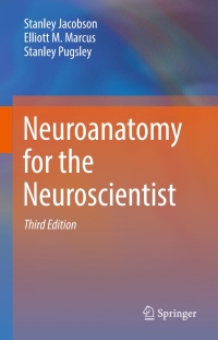 Cover image: Neuroanatomy for the Neuroscientist 3rd edition 9783319601854