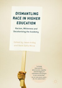 Titelbild: Dismantling Race in Higher Education 9783319602608