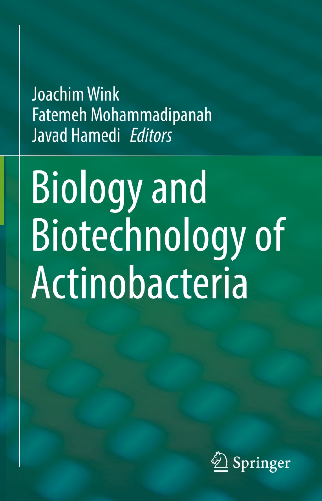 Biology and Biotechnology of Actinobacteria