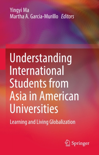 صورة الغلاف: Understanding International Students from Asia in American Universities 9783319603926