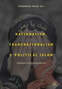 Omslagafbeelding: Nationalism, Transnationalism, and Political Islam 9783319604251