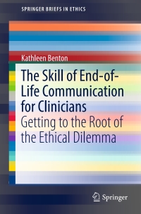 Cover image: The Skill of End-of-Life Communication for Clinicians 9783319604435