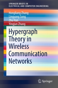 Cover image: Hypergraph Theory in Wireless Communication Networks 9783319604671