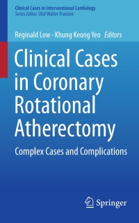 Titelbild: Clinical Cases in Coronary Rotational Atherectomy 9783319604886