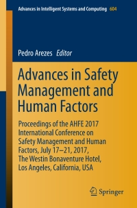 Cover image: Advances in Safety Management and Human Factors 9783319605241