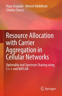Imagen de portada: Resource Allocation with Carrier Aggregation in Cellular Networks 9783319605395