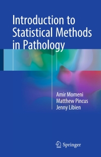 Cover image: Introduction to Statistical Methods in Pathology 9783319605425