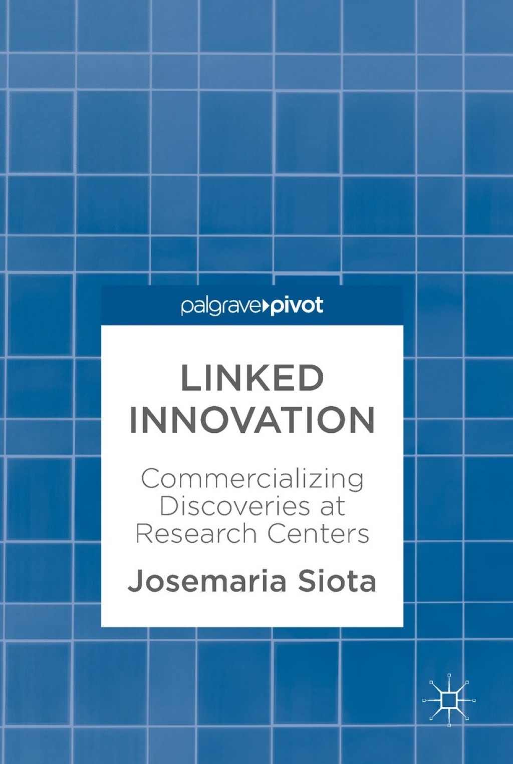Linked Innovation Commercializing Discoveries at Research Centers