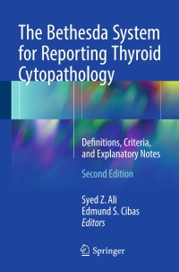 Imagen de portada: The Bethesda System for Reporting Thyroid Cytopathology 2nd edition 9783319605692