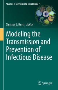 表紙画像: Modeling the Transmission and Prevention of Infectious Disease 9783319606149