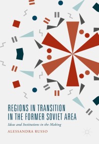 Imagen de portada: Regions in Transition in the Former Soviet Area 9783319606231