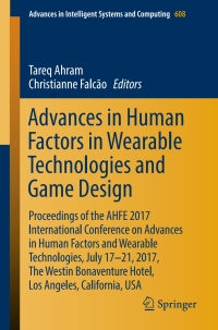 Imagen de portada: Advances in Human Factors in Wearable Technologies and Game Design 9783319606385