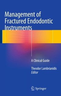 Imagen de portada: Management of Fractured Endodontic Instruments 9783319606507