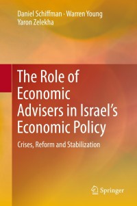 Omslagafbeelding: The Role of Economic Advisers in Israel's Economic Policy 9783319606804