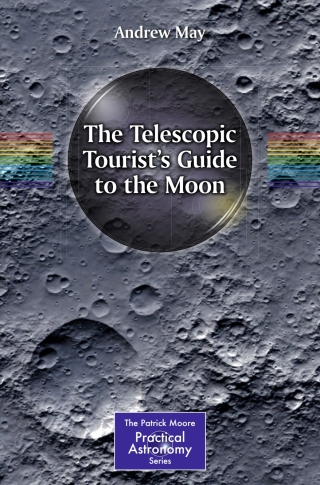 表紙画像: The Telescopic Tourist's Guide to the Moon 9783319607405