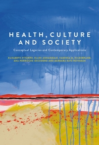 Imagen de portada: Health, Culture and Society 9783319607856