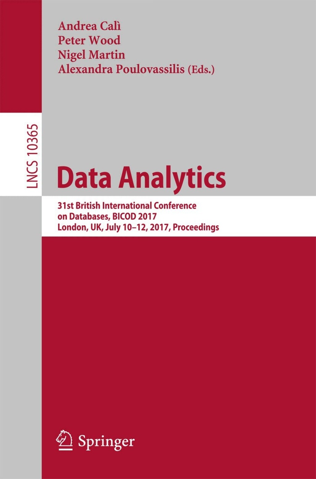 Data Analytics 31st British International Conference on Databases, BICOD 2017, London, UK, July 10–12, 2017, Proceedings