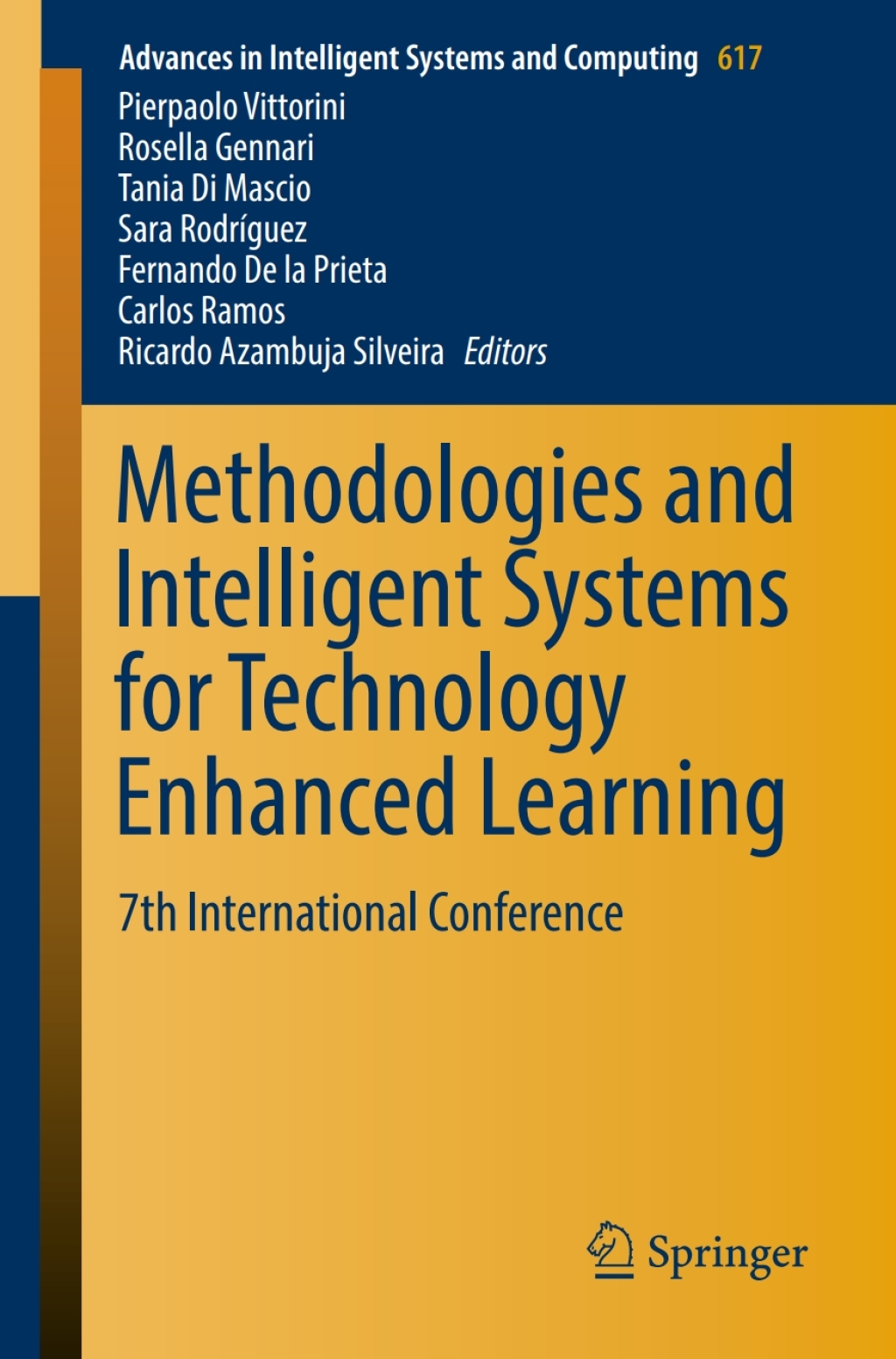Methodologies and Intelligent Systems for Technology Enhanced Learning 7th International Conference