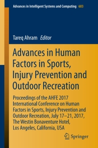 Cover image: Advances in Human Factors in Sports, Injury Prevention and Outdoor Recreation 9783319608211