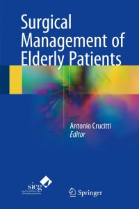 Cover image: Surgical  Management of Elderly Patients 9783319608600