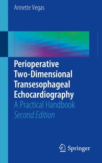 Imagen de portada: Perioperative Two-Dimensional Transesophageal Echocardiography 2nd edition 9783319601786