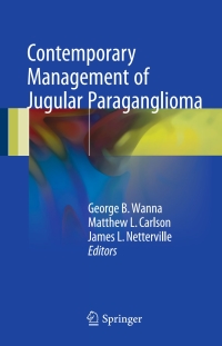 Cover image: Contemporary Management of Jugular Paraganglioma 9783319609546