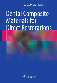 Cover image: Dental Composite Materials for Direct Restorations 9783319609607