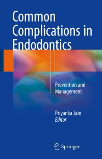 Cover image: Common Complications in Endodontics 9783319609966