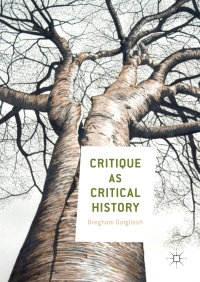 Imagen de portada: Critique as Critical History 9783319610085