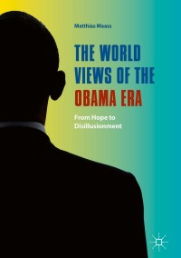 Immagine di copertina: The World Views of the Obama Era 9783319610757