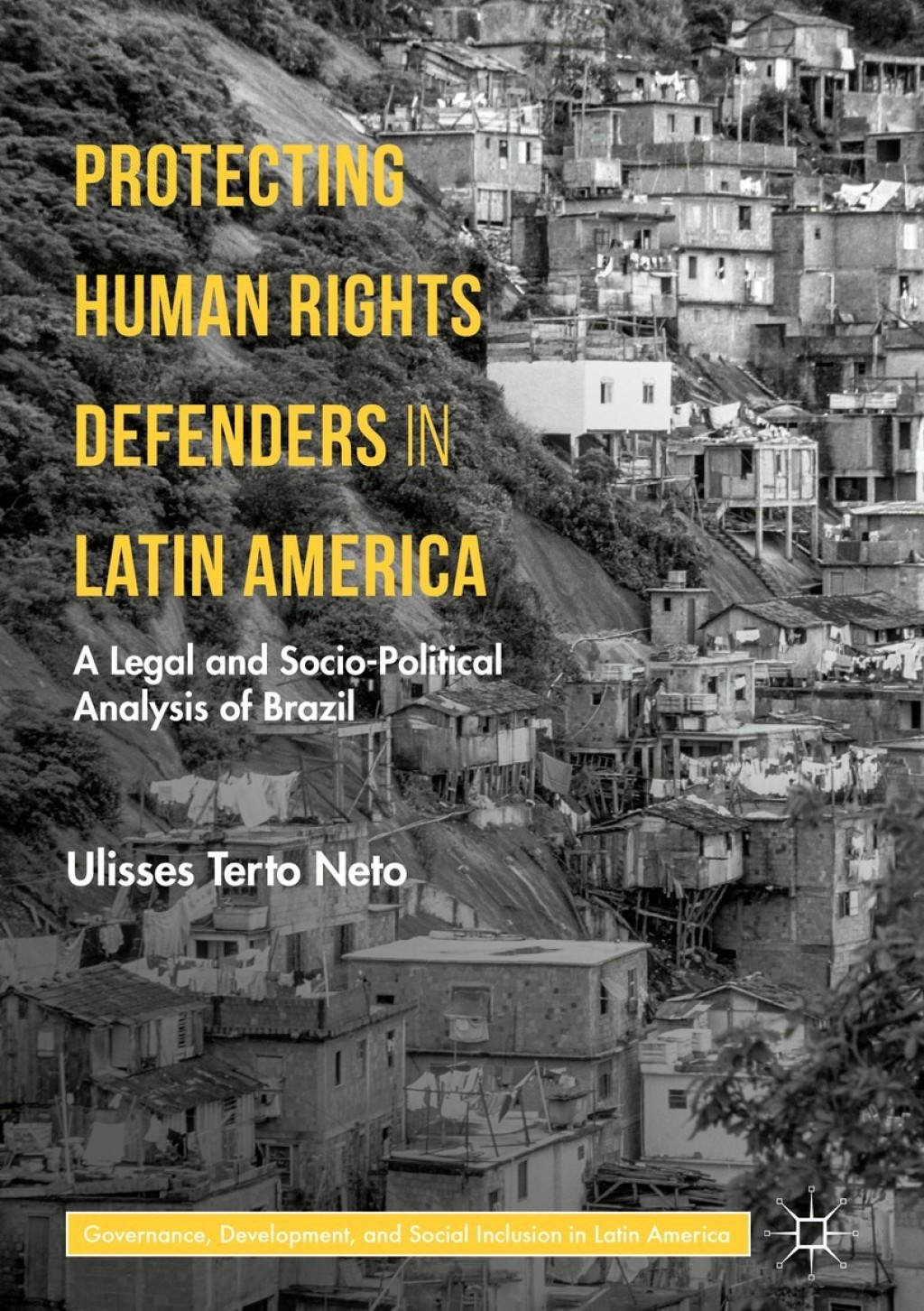 Protecting Human Rights Defenders in Latin America A Legal and Socio-Political Analysis of Brazil