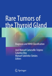 Cover image: Rare Tumors of the Thyroid Gland 9783319611815