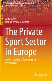 Cover image: The Private Sport Sector in Europe 9783319613093