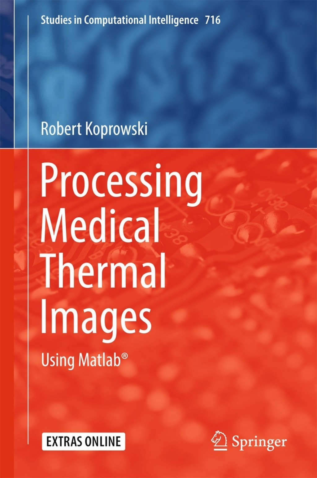 Processing Medical Thermal Images Using Matlab®
