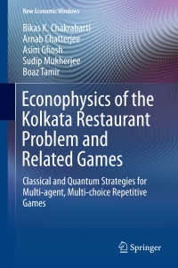 Immagine di copertina: Econophysics of the Kolkata Restaurant Problem and Related Games 9783319613512