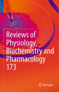 Imagen de portada: Reviews of Physiology, Biochemistry and Pharmacology, Vol. 173 9783319613666