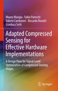 Cover image: Adapted Compressed Sensing for Effective Hardware Implementations 9783319613727
