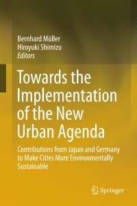 صورة الغلاف: Towards the Implementation of the New Urban Agenda 9783319613758