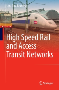 Imagen de portada: High Speed Rail and Access Transit Networks 9783319614144