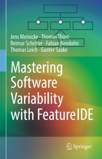 Imagen de portada: Mastering Software Variability with FeatureIDE 9783319614427