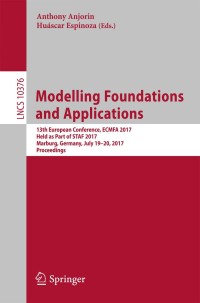 صورة الغلاف: Modelling Foundations and Applications 9783319614816