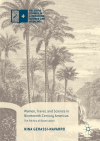 Titelbild: Women, Travel, and Science in Nineteenth-Century Americas 9783319615059