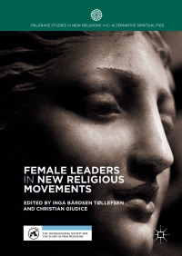 Cover image: Female Leaders in New Religious Movements 9783319615264