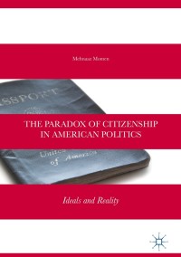 Titelbild: The Paradox of Citizenship in American Politics 9783319615295